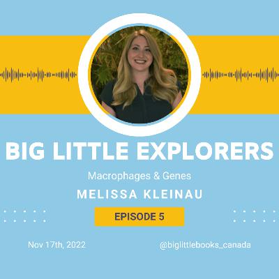 Episode 5: Macrophages and Genes with Melissa Kleinau
