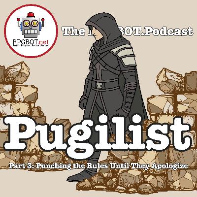 THE PUGILIST - Part 3: Punching the Rules Until They Apologize THE PUGILIST - Part 3: Punching the Rules Until They Apologize