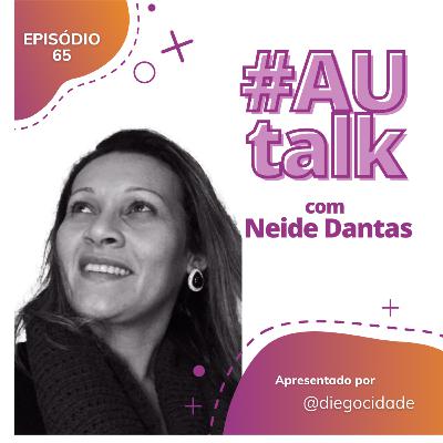 Precisamos falar sobre problemas | Com Neide Dantas | AUCast EP 65 Precisamos falar sobre problemas | Com Neide Dantas | AUCast EP 65