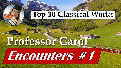 Encounters 1 - Top 10 Classical Works Encounters 1 - Top 10 Classical Works