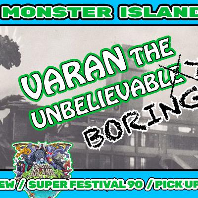 Varan (1958) Review + Super Festival 90 + So Much Toy News!
