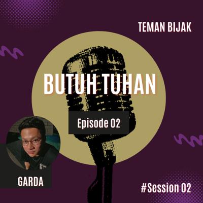 Butuh Tuhan