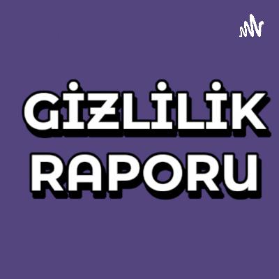Gizlilik Raporu - Temmuz 2021 Gündem Değerlendirmesi