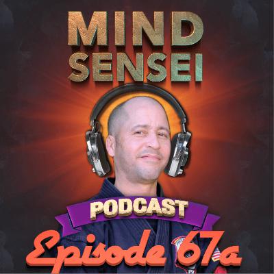 Episode 67a - 8th Deg Assoc Master, Juan Serrano Casa de Kenpo, LA, USA (Part 1 of 3)
