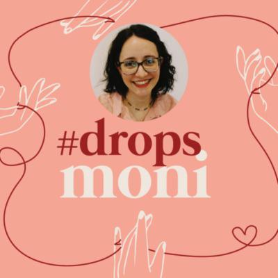 #162 - DROPS da Moni #7 (um pouco de calma) #162 - DROPS da Moni #7 (um pouco de calma)