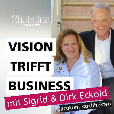 Zukunftsarchitekten #6: Sigrid und Dirk Eckold | Selbstklarheit im Coaching Zukunftsarchitekten #6: Sigrid und Dirk Eckold | Selbstklarheit im Coaching