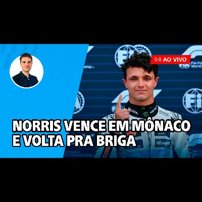 155. Lando Norris vence em Mônaco, desconta a diferença e encosta no campeonato.