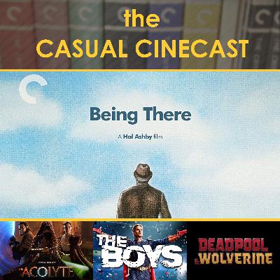 Casually Criterion: Being There, Star Wars The Acolyte Season 1 Wrap, The Boys Season 4 Wrap, Deadpool & Wolverine Casually Criterion: Being There, Star Wars The Acolyte Season 1 Wrap, The Boys Season 4 Wrap, Deadpool & Wolverine
