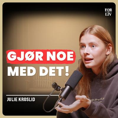 Hvordan møter vi nøden? – Julie Kroslid