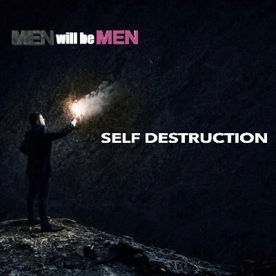 Self-Destruction Self-Destruction