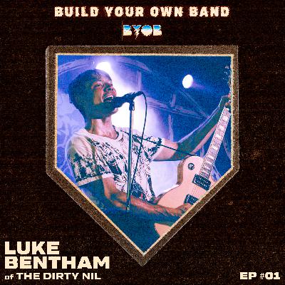 Luke Bentham of The Dirty Nil: Growing your band from the ground up, on your own terms