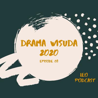 EPS. 08 Drama Wisuda
