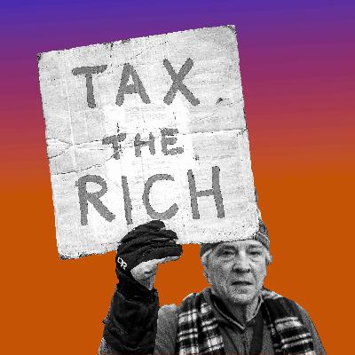 What Next - How "Tax the Rich" Went Mainstream What Next - How "Tax the Rich" Went Mainstream