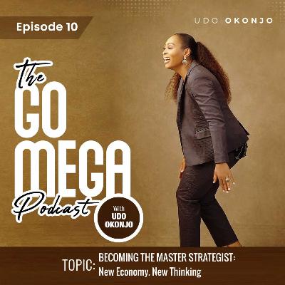 BECOMING THE MASTER STRATEGIST: NEW ECONOMY. NEW THINKING BECOMING THE MASTER STRATEGIST: NEW ECONOMY. NEW THINKING