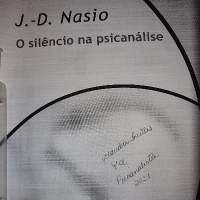 Nasio O silêncio na psicanálise As formas do silêncio no esquecimento de Signorel li e o texto "Z"