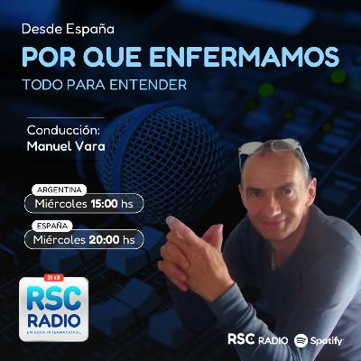 POR QUÉ ENFERMAMOS | Manuel Vara | Miércoles 8 de Octubre