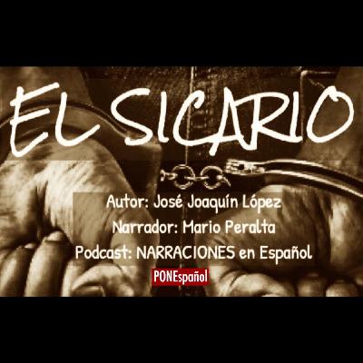 Promo EL SICARIO / José Joaquín López / PONEspañol