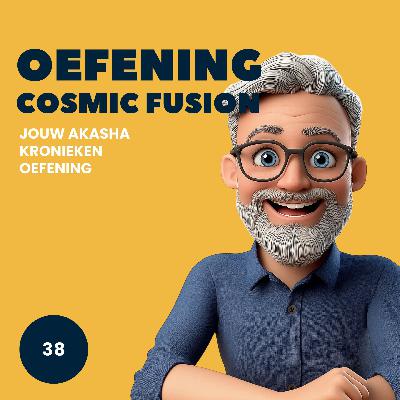 Oefening: Jouw Akasha Kronieken Oefening: Jouw Akasha Kronieken