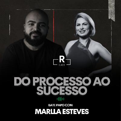 Do Processo ao Sucesso | Marla Esteves | Conexões do Rei Do Processo ao Sucesso | Marla Esteves | Conexões do Rei