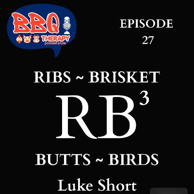 Luke Short- RB3 bbque | In Ribs We Trust
