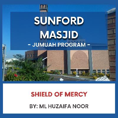 Shield of Mercy by Ml Huzaifa Noor