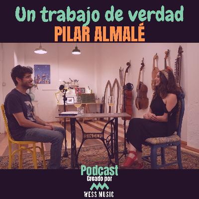 #3- Pilar Almalé - Vivir de la música es como una relación de pareja #3- Pilar Almalé - Vivir de la música es como una relación de pareja