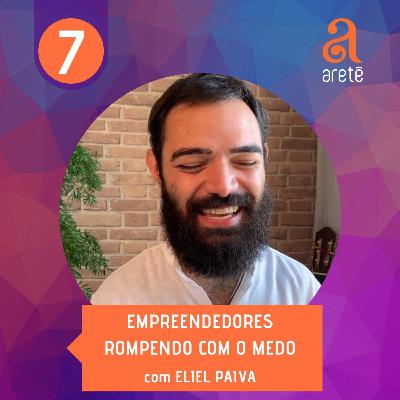 EMPREENDEDORES ROMPENDO COM O MEDO