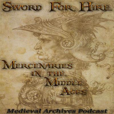 MAP80: Sword for Hire: Mercenaries in the Middle Ages
