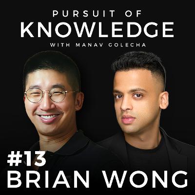 #13 - Brian Wong - Founder (Kiip), Raising 40 million, Investing, The Cheat Code