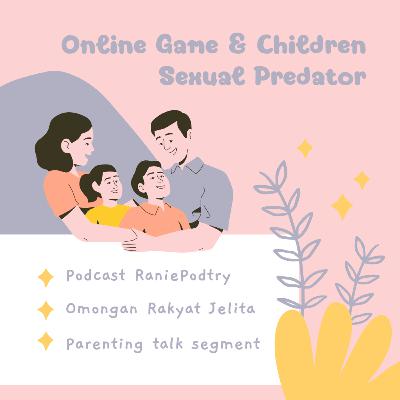 Online Game & Children Sexual Predator