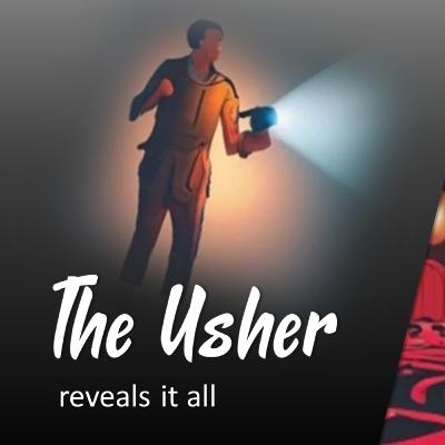 The Usher Reveals It All – Truths they will never tell you! The Usher Reveals It All – Truths they will never tell you!
