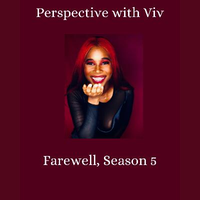 Farewell, Season 5