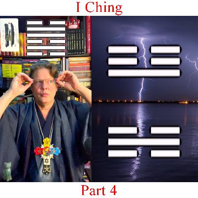 I Ching - Part 4