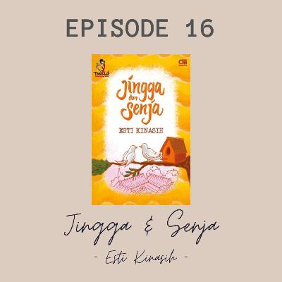 Eps 16 - Jingga & Senja