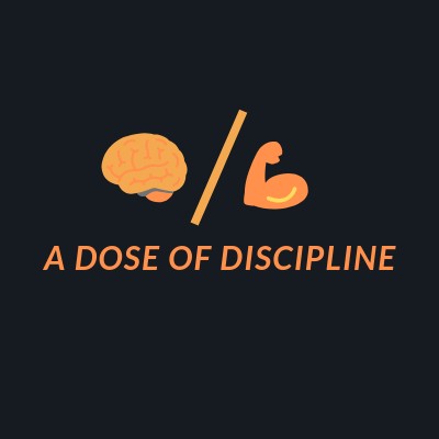 A Dose of Discipline's Podcast