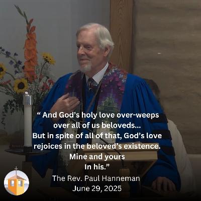 All you need is Love - The Rev. Paul Hanneman