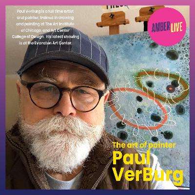Renowned Artist and Painter Paul VerBurg Renowned Artist and Painter Paul VerBurg