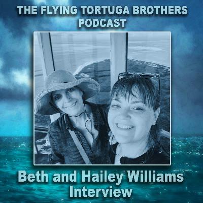 Flying Tortuga Brothers Episode 13 - Beth and Hailey Williams Flying Tortuga Brothers Episode 13 - Beth and Hailey Williams