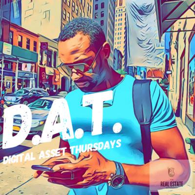 Digital Assets - Intro to a New Asset Class - D.A.T. Series Digital Assets - Intro to a New Asset Class - D.A.T. Series