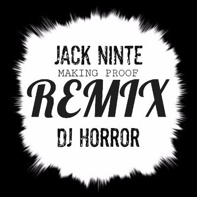 Making Proof (Remix)