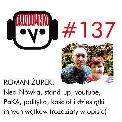 #137 - ROMAN ŻUREK, Neo-Nówka (rozdziały w opisie) #137 - ROMAN ŻUREK, Neo-Nówka (rozdziały w opisie)