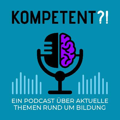 Episode 18 – Lernlandschaften: Zukunft des Lernens oder nur ein Trend?