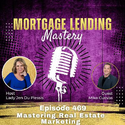 Mastering Real Estate Marketing with Mike Cuevas Mastering Real Estate Marketing with Mike Cuevas