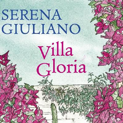Serena GIULIANO - "Villa Gloria"