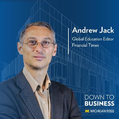 Andrew Jack – Global Education Editor, Financial Times