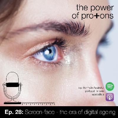 Ep. 28: Screen-face - the era of digital ageing