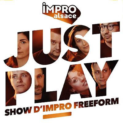 Just Play - Show d'impro freeform à la Maison Bleue le 7 novembre Just Play - Show d'impro freeform à la Maison Bleue le 7 novembre