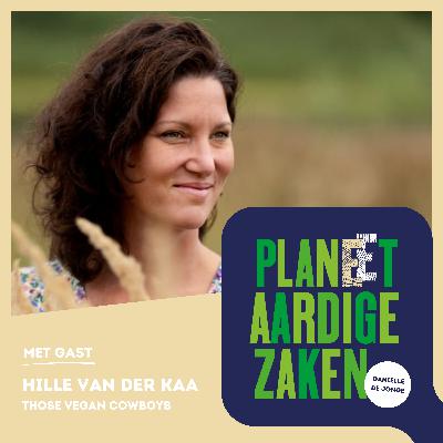 Hille van der Kaa - Those Vegan Cowboys