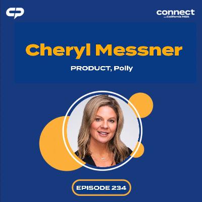 Connect with Cheryl Messner, PRODUCT Polly | Episode 234 Connect with Cheryl Messner, PRODUCT Polly | Episode 234