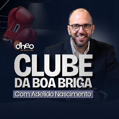 [#03] A Psicologia do Conflito Construtivo: como brigar bem melhora decisões - (Temporada 2)